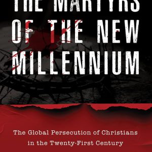 The Martyrs of the New Millennium